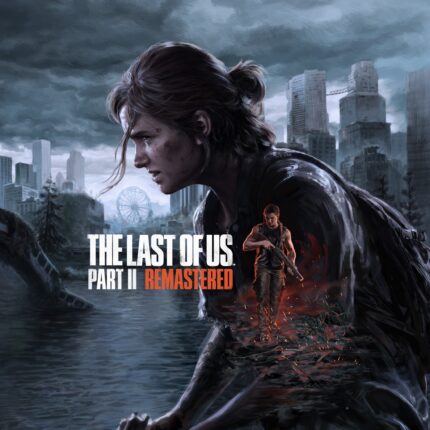 بازی The Last of Us Part II Remastered